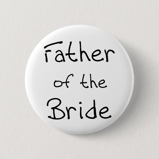 Black Text Father of Bride 6 Cm Round Badge (Front)