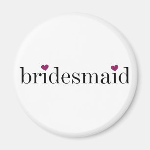 Black Text Hearts Bridesmaid Magnet