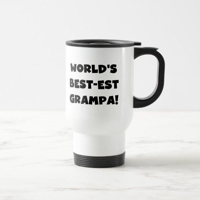 Black Text World's Best-est Grampa T-shirts Gifts Travel Mug (Right)