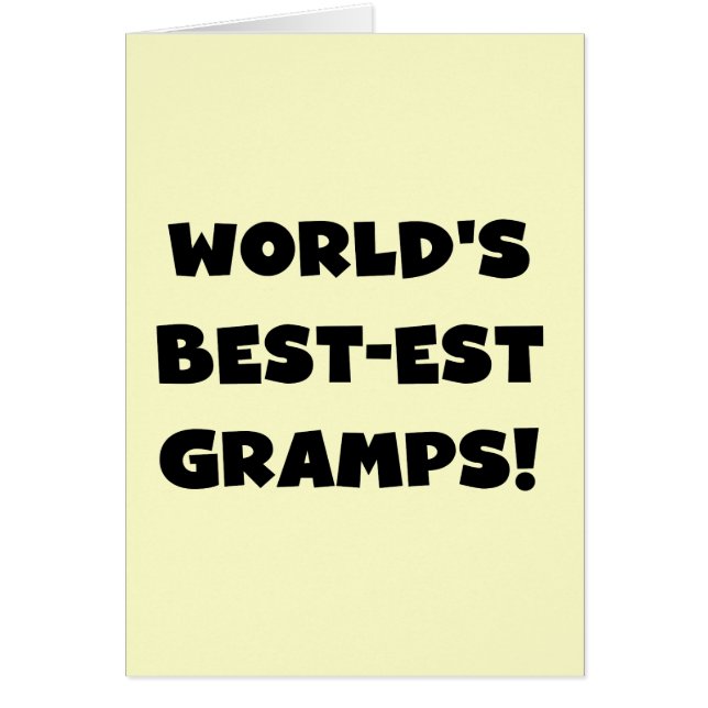 Black Text World's Best-est Gramps Gifts (Front)