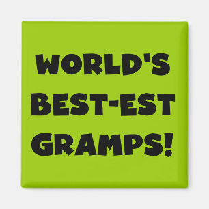 Black Text World's Best-est Gramps Gifts Magnet