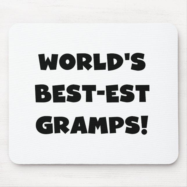 Black Text World's Best-est Gramps Gifts Mouse Pad (Front)