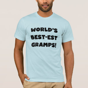 Black Text World's Best-est Gramps Gifts T-Shirt