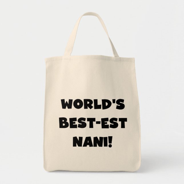 Black Text World's Best-est Nani T-shirts and Gift Tote Bag (Front)