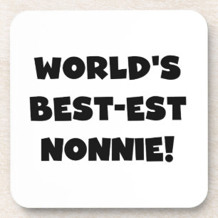 Black Text World's Best-est Nonnie Gifts Coaster
