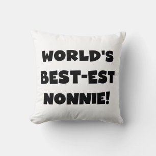 Black Text World's Best-est Nonnie Gifts Cushion