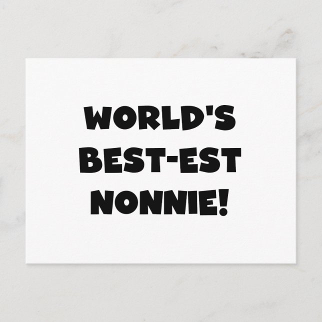 Black Text World's Best-est Nonnie Gifts Postcard (Front)