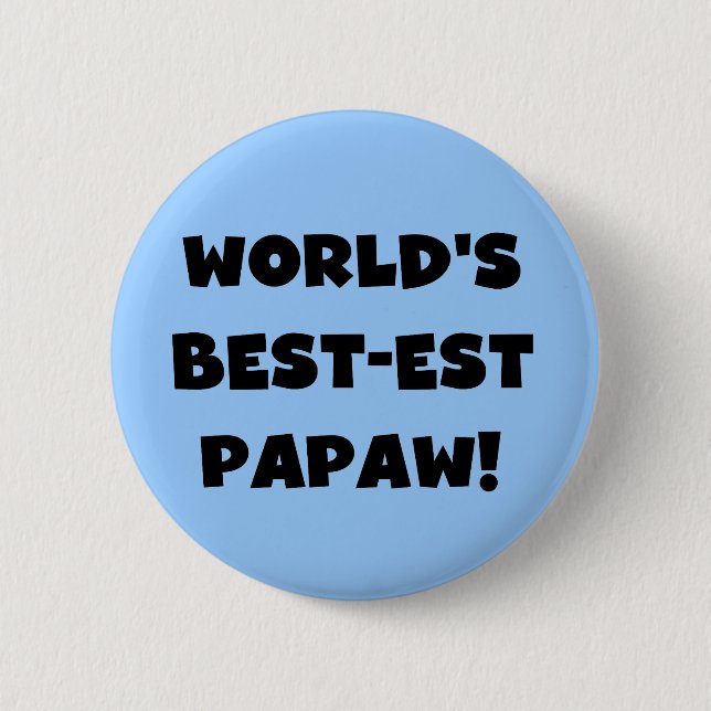 Black Text World's Best-est Papaw Gifts 6 Cm Round Badge (Front)
