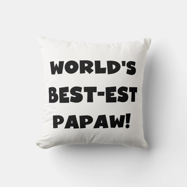 Black Text World's Best-est Papaw Gifts Cushion (Front)