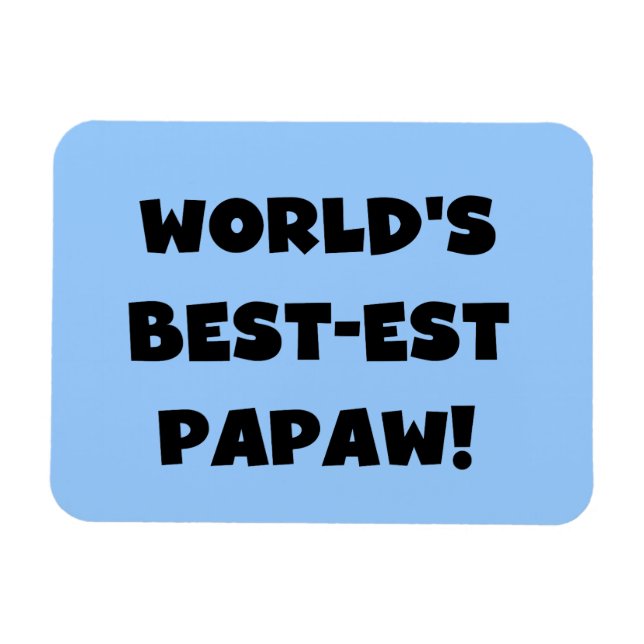 Black Text World's Best-est Papaw Gifts Magnet (Horizontal)