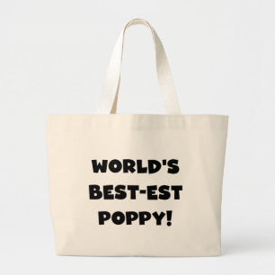 Black Text World's Best-est Poppy Gifts Large Tote Bag