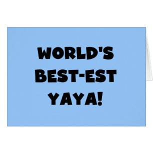 Black Text World's Best-est Yaya Gifts