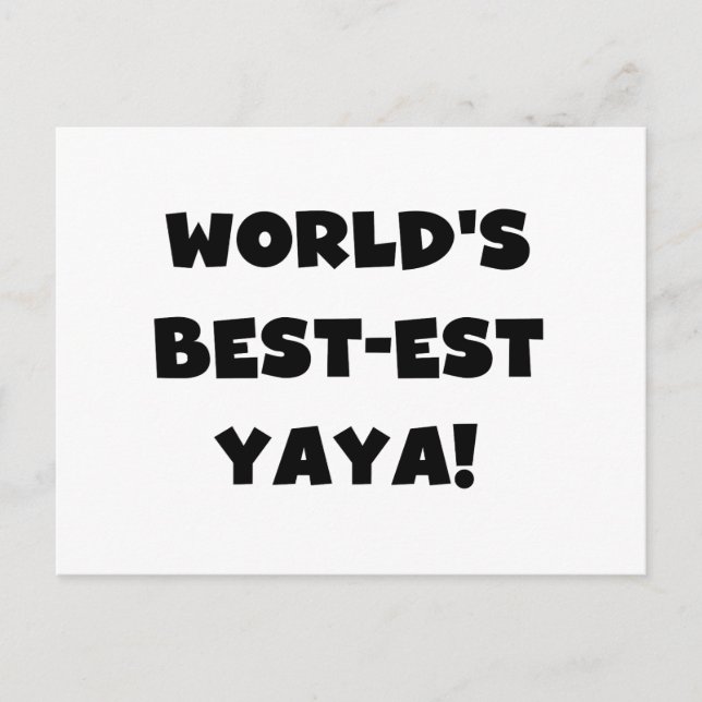 Black Text World's Best-est Yaya Gifts Postcard (Front)