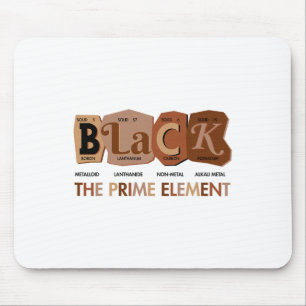 Black The Prime Element Black History Month Period Mouse Pad