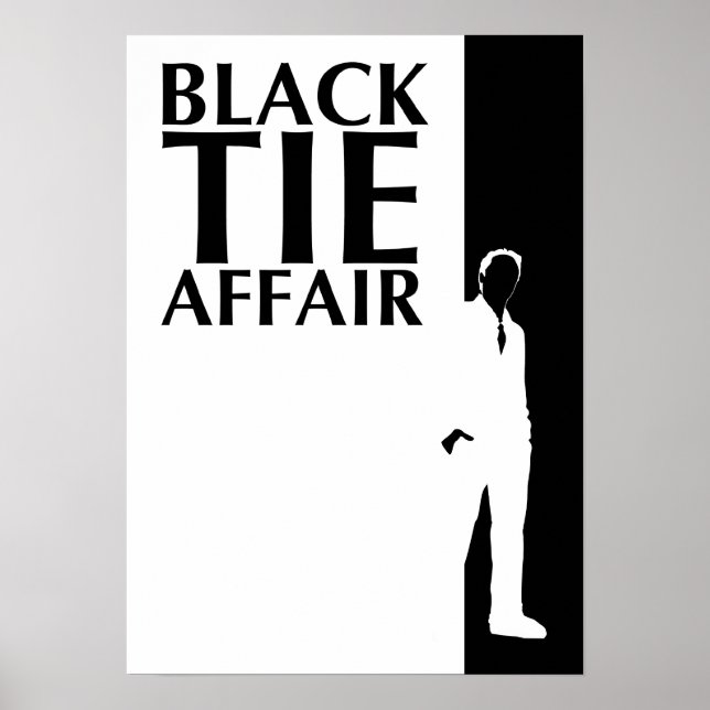 black tie affair : serious silhouette poster (Front)