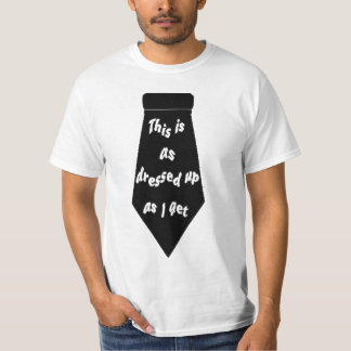 Black Tie Casual Not Formal At All Funny T-Shirt