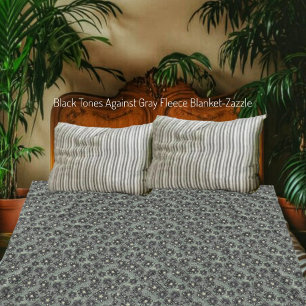 Black Tones Against Grey Fleece Blanket