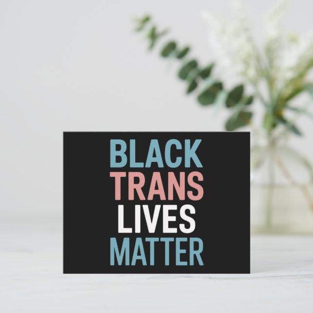 Black Trans LGBTQ Support Lives Matter Transgender Postcard (Standing Front)