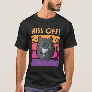 Black Tuxedo Cat  Hiss Off  Cosy Mystery  Meow Cat T-Shirt
