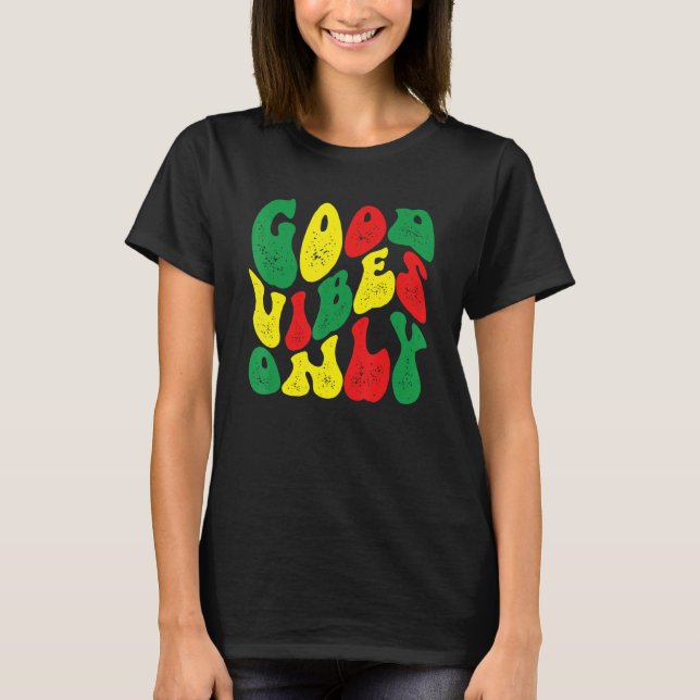 Black Vibes Only Black Empowerment Black History M T-Shirt (Front)