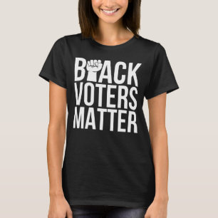 Black Voters Matter Shirt, Black Shirt