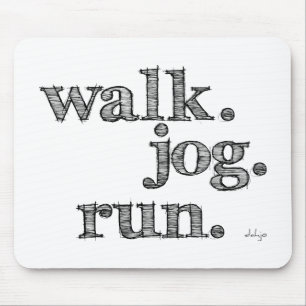 BLACK WALK JOG RUN (font SHADED) Mouse Pad