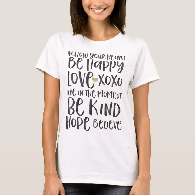Black Watercolor Inspirational Words Gold Heart T-Shirt (Front)