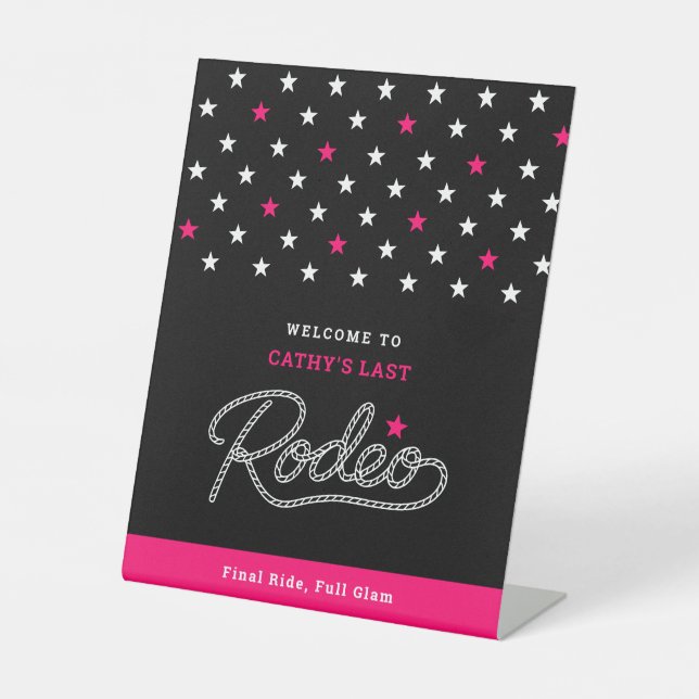 Black Welcome Last Rodeo Bachelorette Party Pedestal Sign (Front)