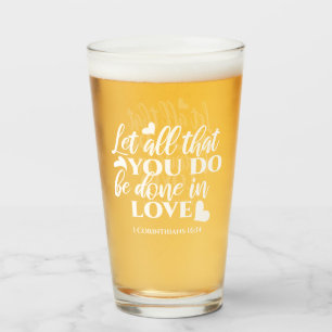 Black & White 1 Corinthians 16:14 Bible Verse Art Glass