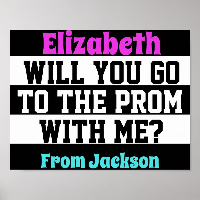 Black, White and Pink Promposal Poster (Front)