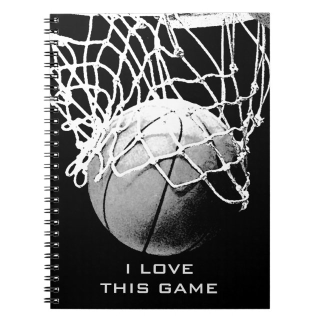 Black & White Basketball I Love This Game Notebook (Front)
