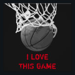 Black & White Basketball Perfect Poster<br><div class="desc">I Love This Game. Popular Sports - Basketball Game Ball Image.</div>