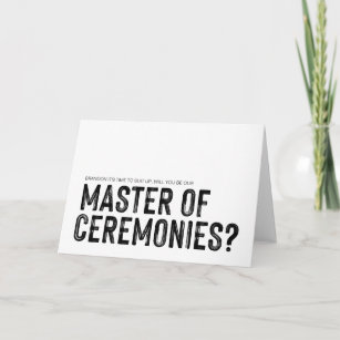 Black & White Be Our Master of Ceremonies Wedding Card