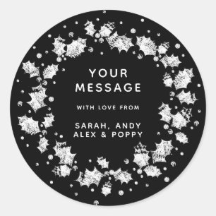 Black + White Custom Christmas Holly Wreath Classic Round Sticker