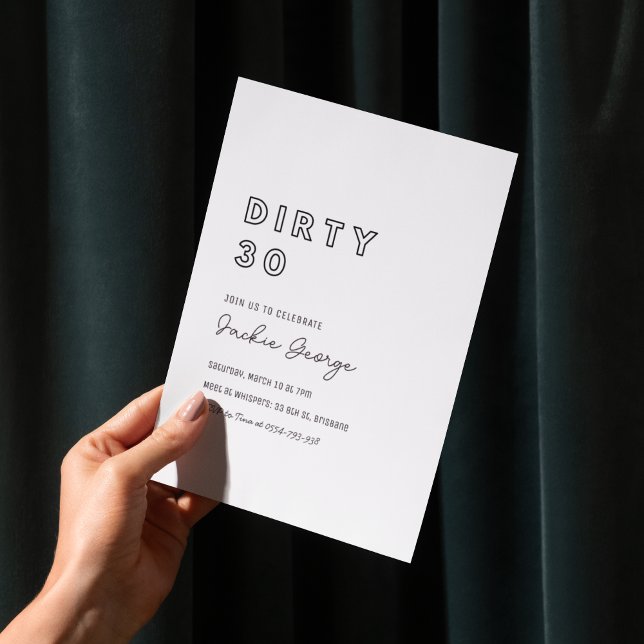 Black White Dirty Thirty 30th Birthday Invitation (Creator Uploaded)