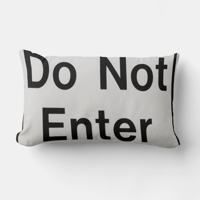 Black white Do not Enter: Lumbar Cushion (Front)