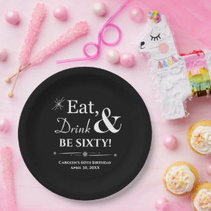 Black White Eat Drink Be Sixty Retro 60th Birthday Paper Plate