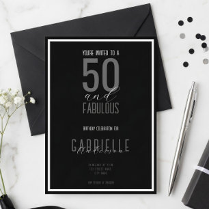 Black White Elegant 50 and Fabulous Birthday Invitation