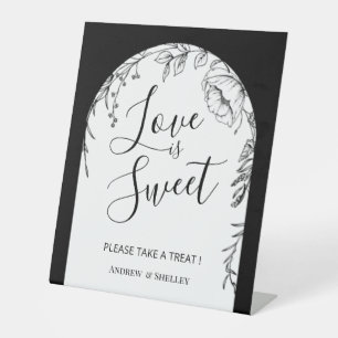 Black White Flora Take a Wedding Treat  Pedestal Sign