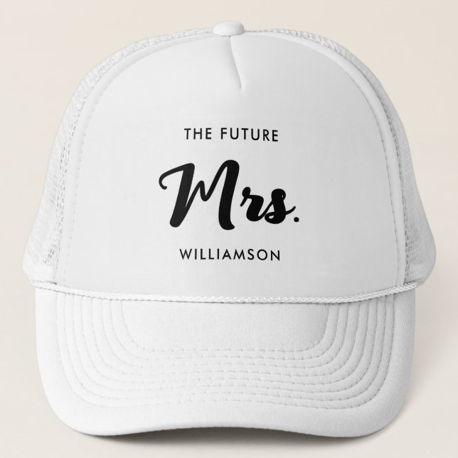 Black White Future Mrs Last Name Getting Married Trucker Hat (Front)