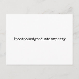 Black & White Hashtag Postponed Graduation Party Postcard