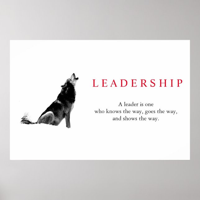 Black White Inspirational Leadership Wolf Poster (Front)