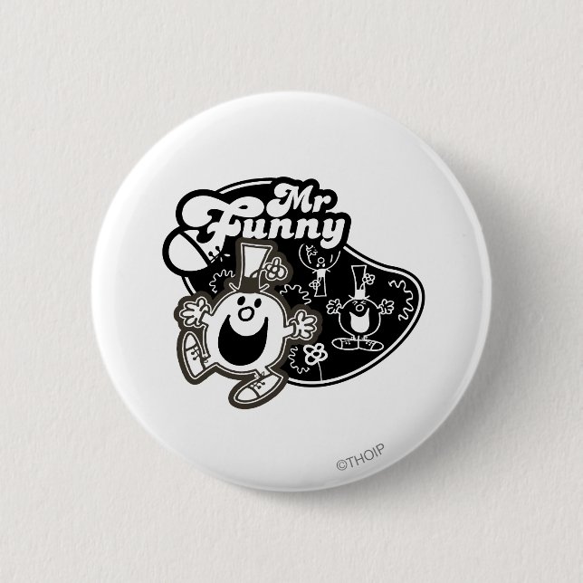 Black & White Mr. Funny 6 Cm Round Badge (Front)