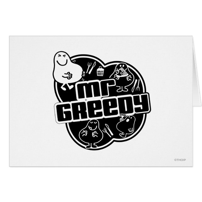 Black & White Mr. Greedy (Front Horizontal)