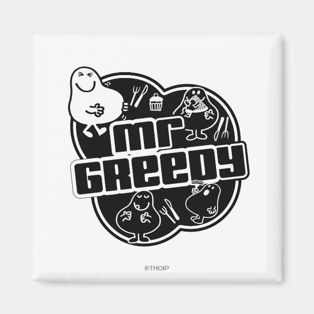 Black & White Mr. Greedy Magnet (Front)