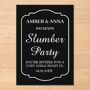 BLACK WHITE PEROSNALIZED NAME SLUMBER PARTY ACRYLIC INVITATIONS