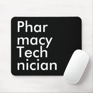 Black White Pharmacy Technician Bold Typography Mouse Pad