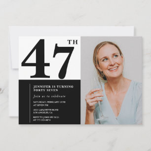 Black White Photo 47th Birthday Invitations