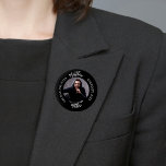 Black white photo man myth legend name 3 cm round badge<br><div class="desc">A classic black background.   Text: The Man,  The Myth,  The Legend. Personalise and add his name and photo.</div>