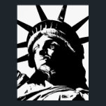 Black & White Pop Art Statue of Liberty Poster<br><div class="desc">New York City - United States of America National and City Symbol Statues,  Monuments and Buildings - Statue of Liberty Photo Artwork - Statue of Liberty Silhouette Pop Art Style Black & White Artwork</div>